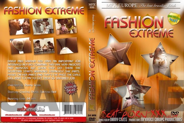 Darla, Cristina, Sabrina - Fashion Extreme - MFX-video - Panty Scat,Group [DVDRip]