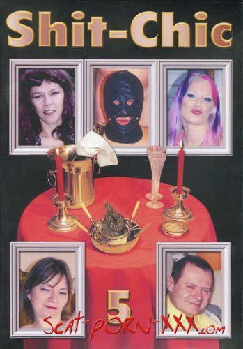 Gilda Moreno, Sascha Davril;Alizee, Emile Durieux - Shit Chic - 5 - Concorde - Sex in Shit, Group [DVDRip]